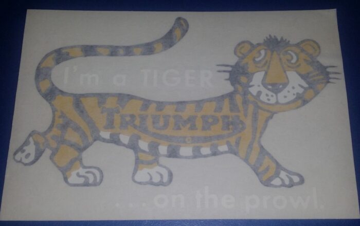 Triumph "I'm a Tiger on the Prowl" - Decal - Large - USA